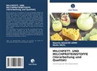 Djamila Baazize-Ammi, Nadia Hezil - MILCHFETT- UND MILCHPROTEINSTOFFE (Verarbeitung und Qualität)