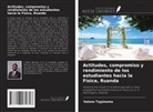 Valens Tujyinama - Actitudes, compromiso y rendimiento de los estudiantes hacia la Física, Ruanda