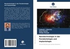 Shilpa Duseja, Lokesh J Sharma, Lokesh J. Sharma, Hiral Parikh - Nanotechnologie in der Parodontologie und Implantologie