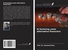 Gazmend Nure - El factoring como alternativa financiera