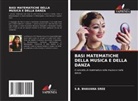 S. B. Bhavana Sree, S.B. BHAVANA SREE - BASI MATEMATICHE DELLA MUSICA E DELLA DANZA
