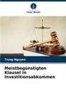 Trung Nguyen - Meistbegünstigten Klausel in Investitionsabkommen
