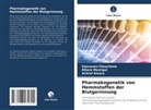 Achraf Amara, Saoussen Chouchene, Rihem Mezrigui - Pharmakogenetik von Hemmstoffen der Blutgerinnung