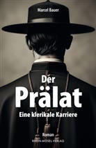 Marcel Bauer, Arnold Houben - Der Prälat