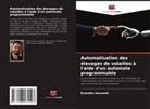 Evandro Inocenti - Automatisation des élevages de volailles à l'aide d'un automate programmable