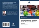 Monika Dagar, Kapil Kumar - Ein experimentelles Handbuch für die Medizinische Chemie Band 2