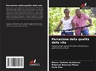 Roberval Emerson Pizano, Carla Pina, Bianca Teshima de Alencar - Percezione della qualità della vita