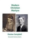 Deslee Campbell - Modern Christian Martyrs