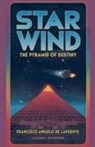 Francisco Angulo de Lafuente - Star Wind The Pyramid of Destiny