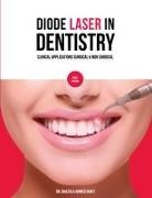 Ghazala Ahmed Shafi - Diode Laser In Dentistry - Clinical Applications Surgical & Non Surgical (Full Colour)