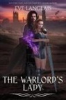 Eve Langlais - The Warlord's Lady