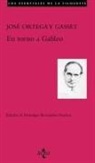 Domingo Hernández Sánchez, José Ortega Y Gasset - En torno a Galileo