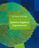 H. Dupont Durst, George W. Gokel - Química orgánica experimental