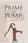 Daniel Wagner - Prime the Pump