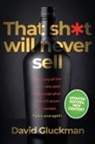 David Gluckman - "That Sh*t Will Never Sell!" Special Colour Edition
