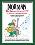 Bill Maness - Norman, the Warm-Hearted Elf