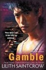 Lilith Saintcrow - Gamble