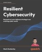 Mark Dunkerley - Resilient Cybersecurity