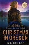 A. T. Butler - Christmas in Oregon