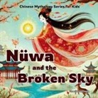 Charlotte Chang - Nüwa and the Broken Sky