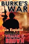 William F Brown - Burke's War, en Español