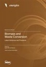 Biomass and Waste Conversion