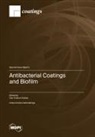 Antibacterial Coatings and Biofilm
