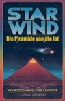 Francisco Angulo de Lafuente - Star Wind Die Piramide van die lot