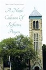 William Flewelling - A Ninth Collection Of Reflective Prayers
