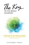 Stephanie Tingle - The Key...to the Whole Situation