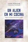 Laura Murador - UN ALIEN EN MI COCINA