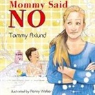 Tammy Axlund - Mommy Said No