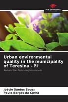 Paulo Borges Da Cunha, Joécio Santos Sousa - Urban environmental quality in the municipality of Teresina - PI