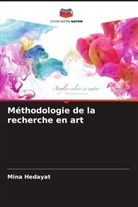 Mina Hedayat - Méthodologie de la recherche en art