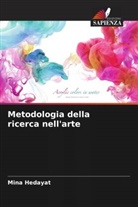 Mina Hedayat - Metodologia della ricerca nell'arte