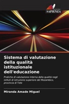 Miranda Amade Miguel - Sistema di valutazione della qualità istituzionale dell'educazione