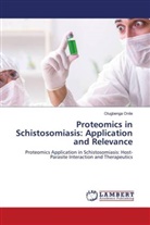 Olugbenga Onile - Proteomics in Schistosomiasis: Application and Relevance