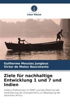 V de Matos Nascimento, Victor de Matos Nascimento, Guilherme Messias Junglaus - Ziele für nachhaltige Entwicklung 1 und 7 und Indien