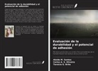 Tarsicio G. Brito, Carlos A. S. Oliveira, Alaide M. Santos - Evaluación de la durabilidad y el potencial de adhesión