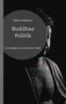 Mathias Bellmann - Buddhas Politik