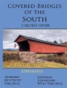 Harold Stiver - Covered Bridges of the South