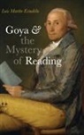 Luis Martin-Estudillo, Luis Martín-Estudillo - Goya and the Mystery of Reading