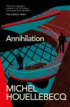 Michel Houellebecq - Annihilation