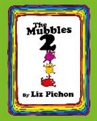 Liz Pichon, Pichon Liz - The Mubbles: When Berry Met Terry
