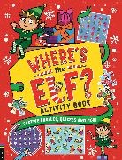 Buster Books, Chuck Whelon, Whelon Chuck - Where’s the Elf? Activity Book