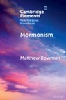 Matthew Bowman, Matthew (Claremont Graduate University) Bowman, Bowman Matthew - Mormonism