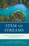 Douglas Feldman Huffman, Kelli R Feldman, Kelli R. Feldman, Imogen R Herrick, Imogen R. Herrick, Douglas Huffman - Stem to Streams