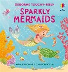 Anna Milbourne, Milbourne Anna, Gaia Bordicchia, Gaia (Illustrator) Bordicchia - Touchy-Feely Sparkly Mermaids