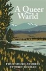 John Buchan - A Queer Warld