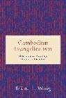 Briana L Wong, Briana L. Wong, Briana L. (Phillips Theological Seminary) Wong - Cambodian Evangelicalism